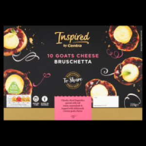 INSPIRED BY CENTRA GOATS CHEESE BRUSCHETTA 220G
